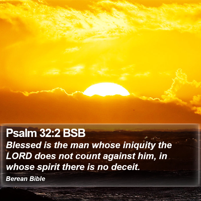 Psalms 32:2 BSB Bible Study