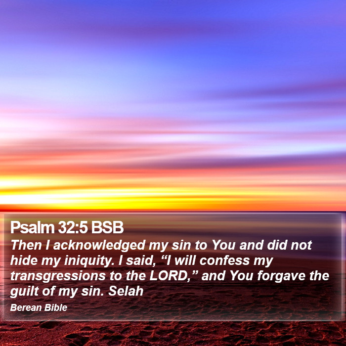 Psalms 32:5 BSB Bible Study