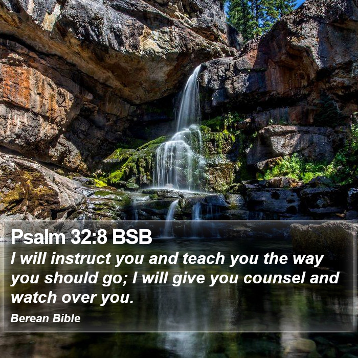 Psalms 32:8 BSB Bible Study