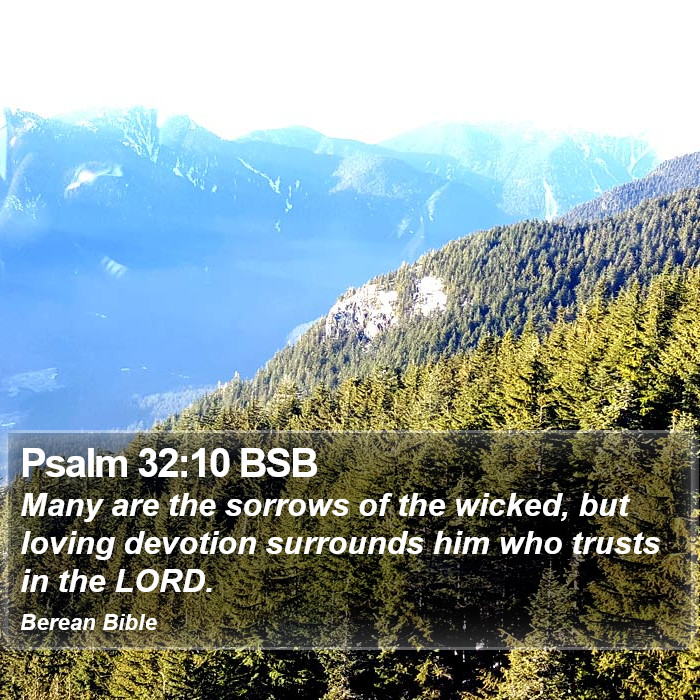 Psalms 32:10 BSB Bible Study