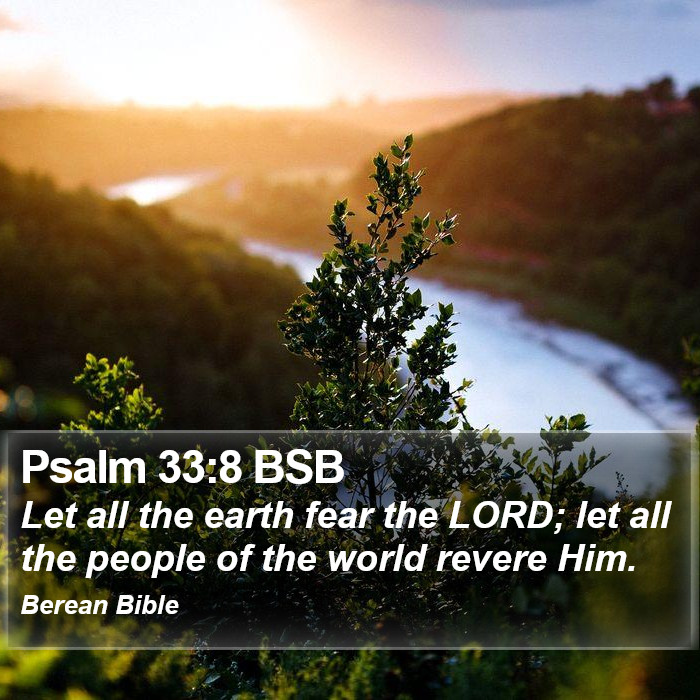 Psalms 33:8 BSB Bible Study