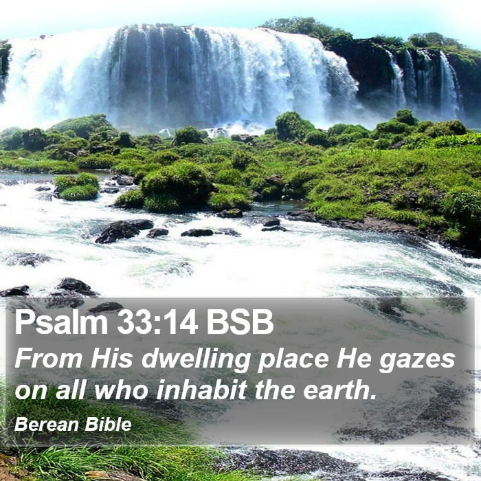 Psalms 33:14 BSB Bible Study