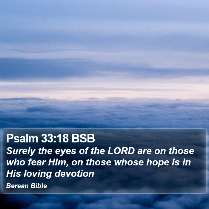 Psalms 33:18 BSB Bible Study