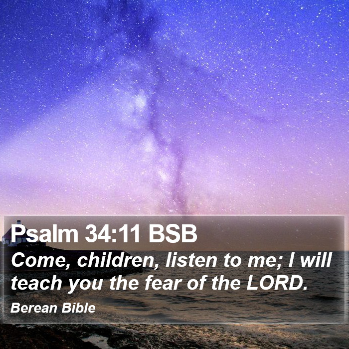 Psalms 34:11 BSB Bible Study