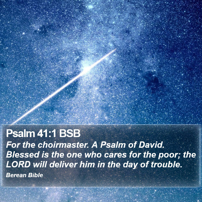 Psalms 41:1 BSB Bible Study