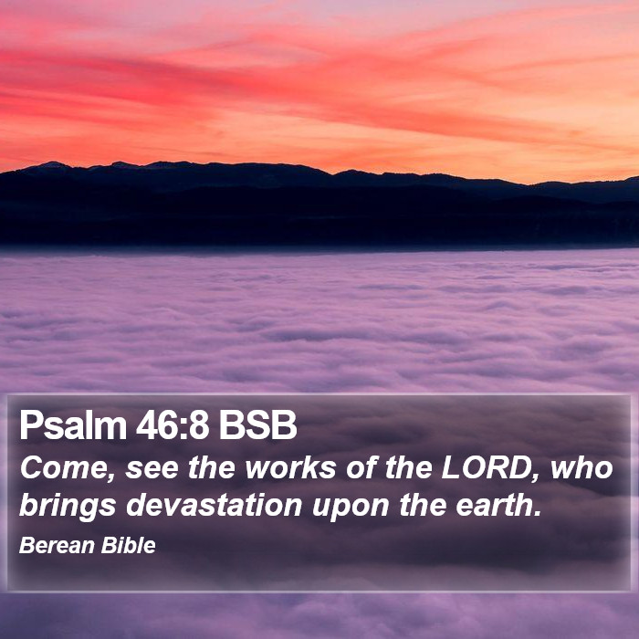 Psalms 46:8 BSB Bible Study