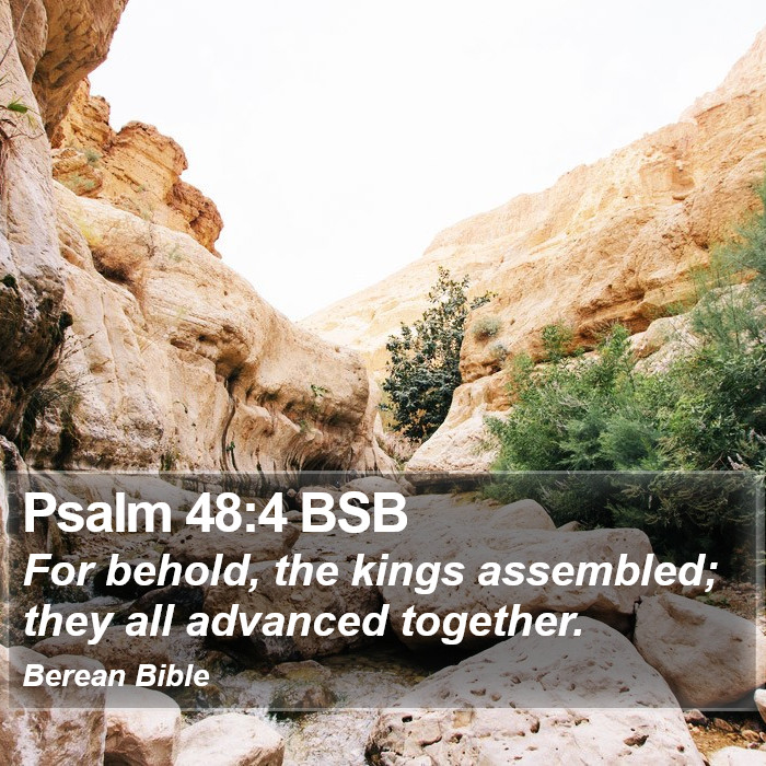 Psalms 48:4 BSB Bible Study