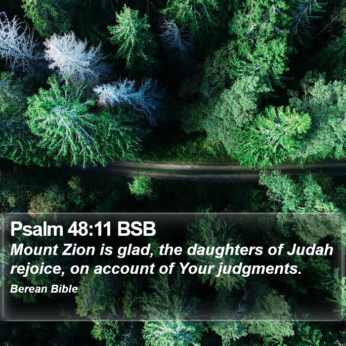 Psalms 48:11 BSB Bible Study