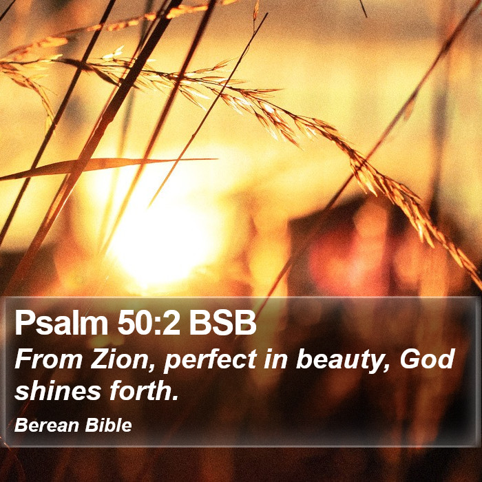 Psalms 50:2 BSB Bible Study