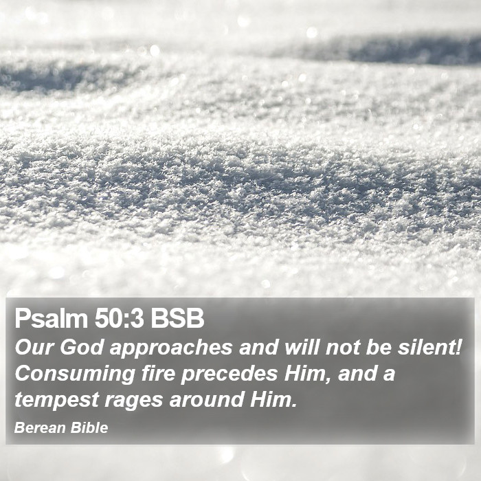 Psalms 50:3 BSB Bible Study