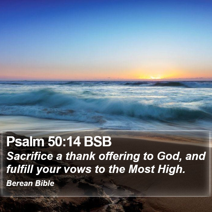 Psalms 50:14 BSB Bible Study