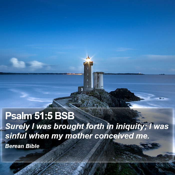 Psalms 51:5 BSB Bible Study