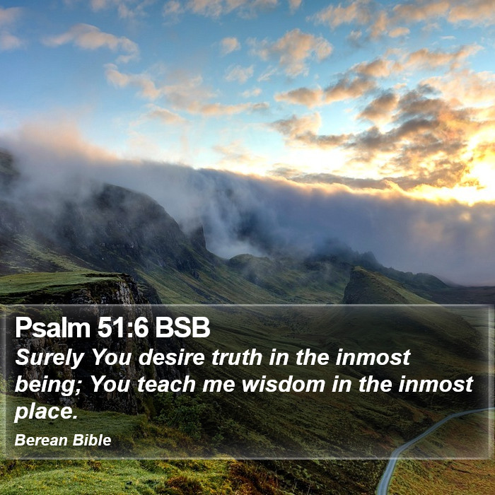 Psalms 51:6 BSB Bible Study