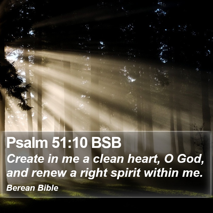 Psalms 51:10 BSB Bible Study