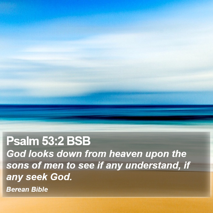 Psalms 53:2 BSB Bible Study