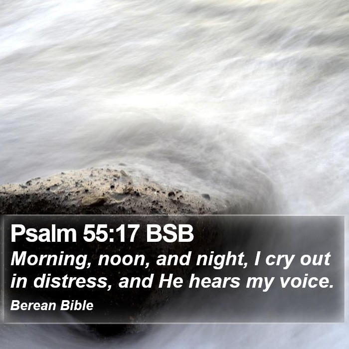 Psalms 55:17 BSB Bible Study