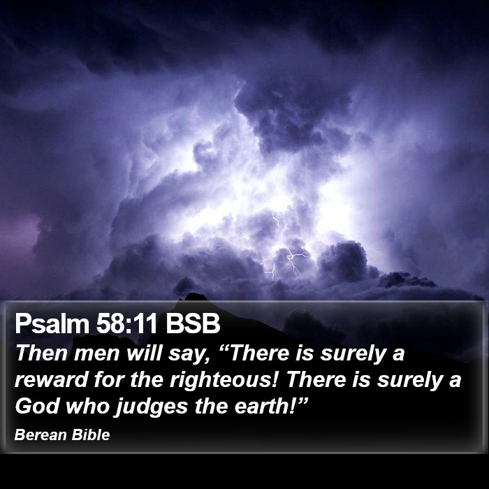 Psalms 58:11 BSB Bible Study