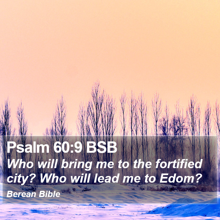 Psalms 60:9 BSB Bible Study