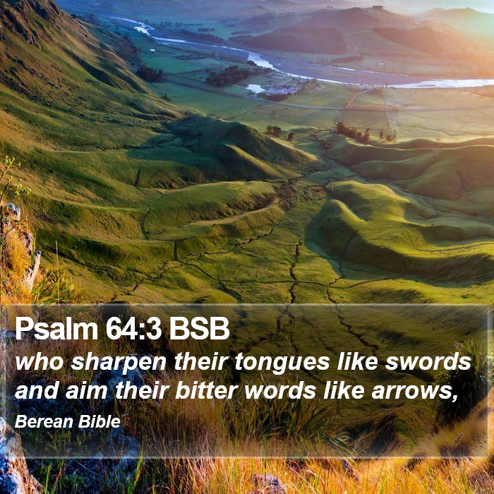 Psalms 64:3 BSB Bible Study