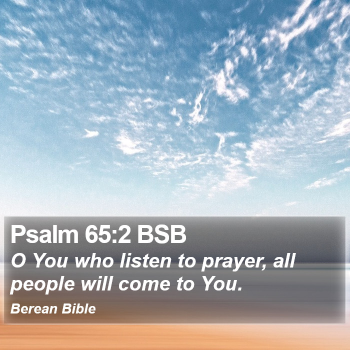 Psalms 65:2 BSB Bible Study