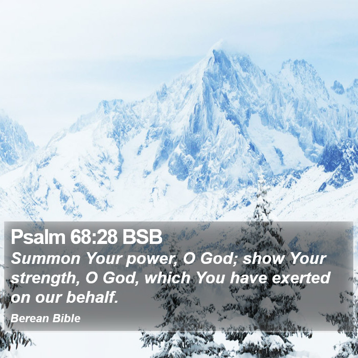 Psalms 68:28 BSB Bible Study