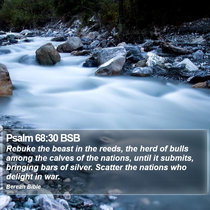 Psalms 68:30 BSB Bible Study