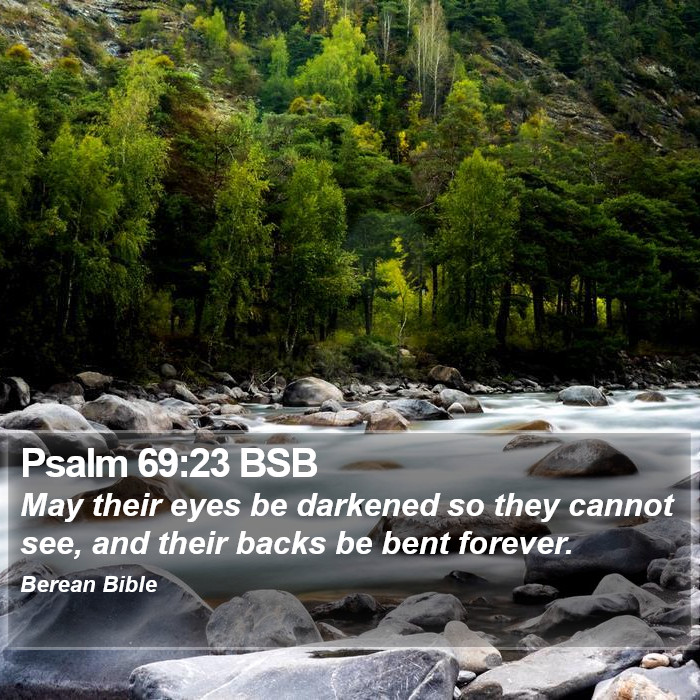 Psalms 69:23 BSB Bible Study