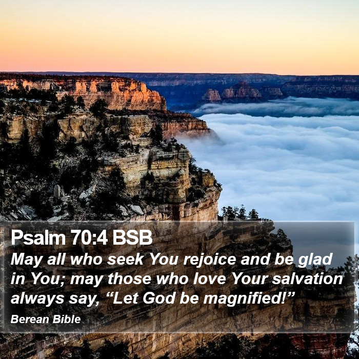 Psalms 70:4 BSB Bible Study