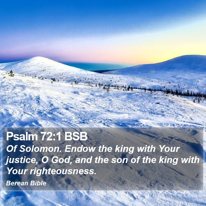 Psalms 72:1 BSB Bible Study