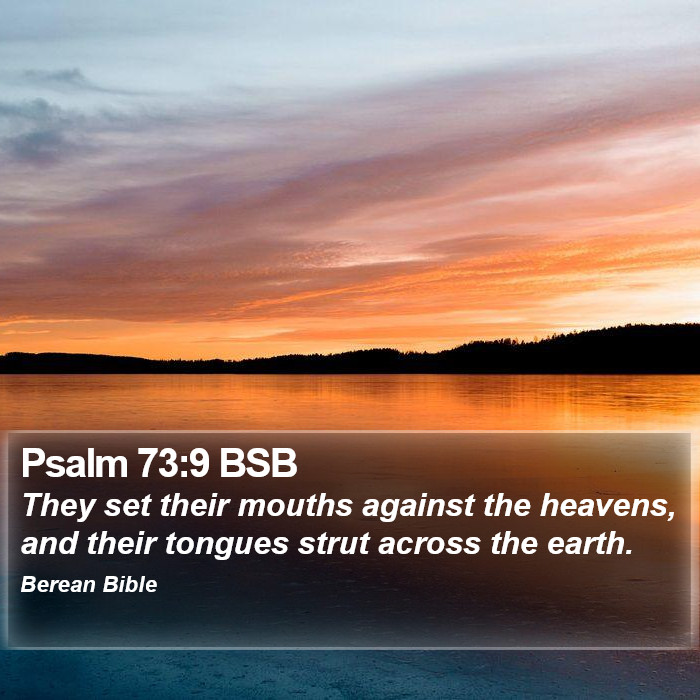 Psalms 73:9 BSB Bible Study