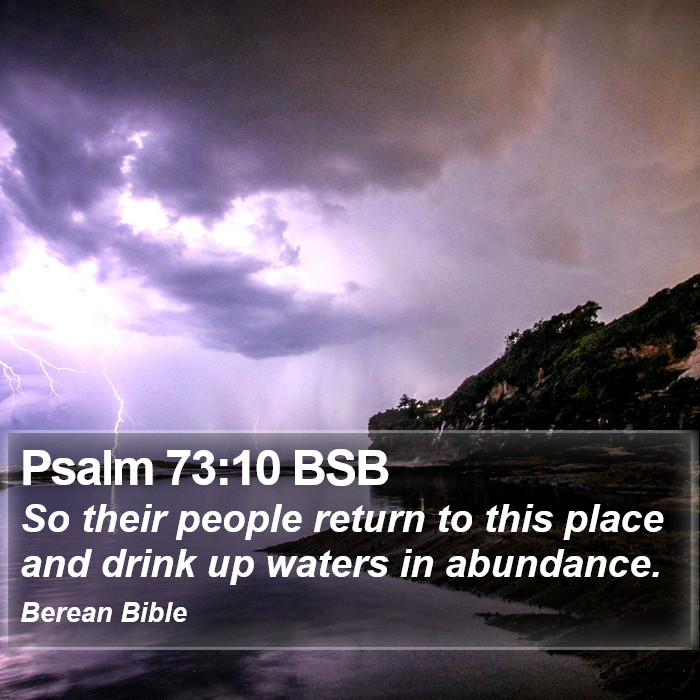 Psalms 73:10 BSB Bible Study