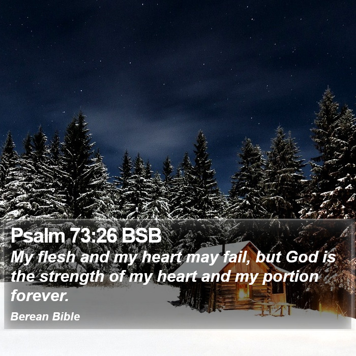 Psalms 73:26 BSB Bible Study