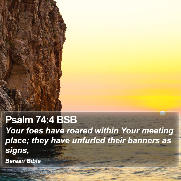 Psalms 74:4 BSB Bible Study