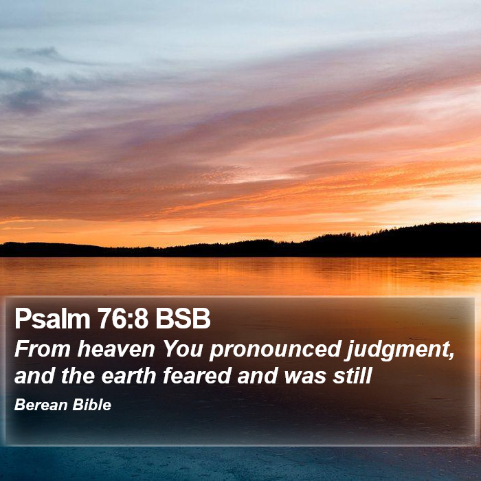 Psalms 76:8 BSB Bible Study