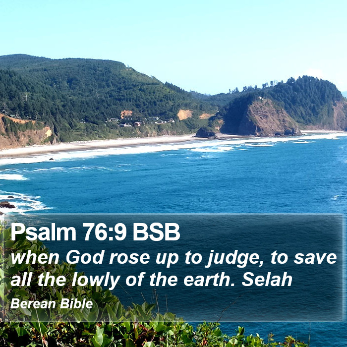 Psalms 76:9 BSB Bible Study