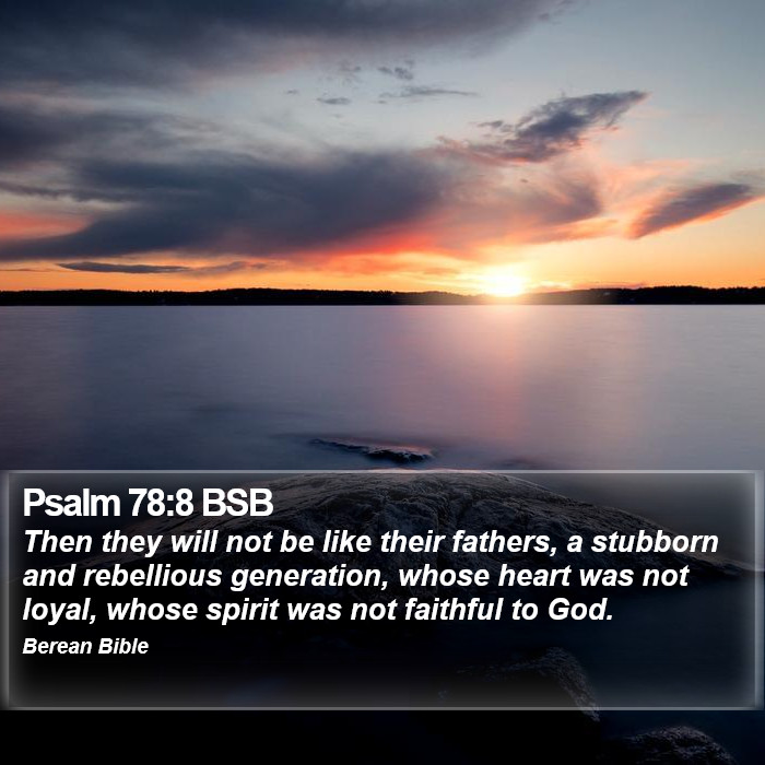 Psalms 78:8 BSB Bible Study