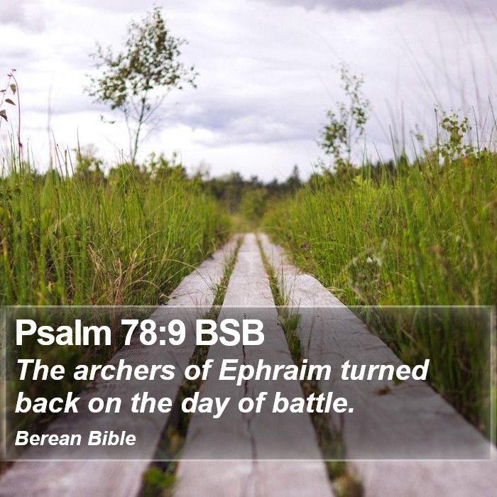 Psalms 78:9 BSB Bible Study