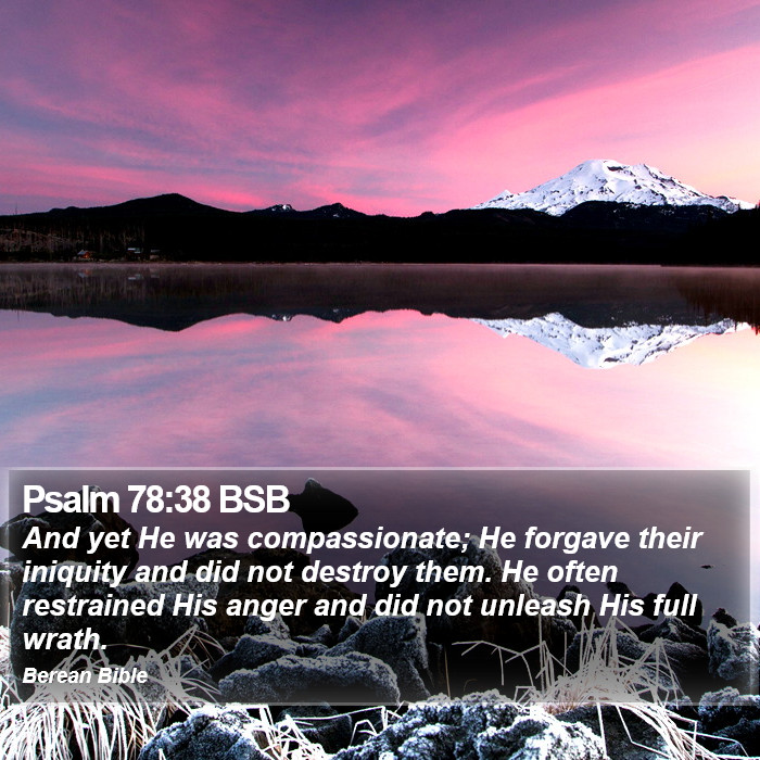 Psalms 78:38 BSB Bible Study