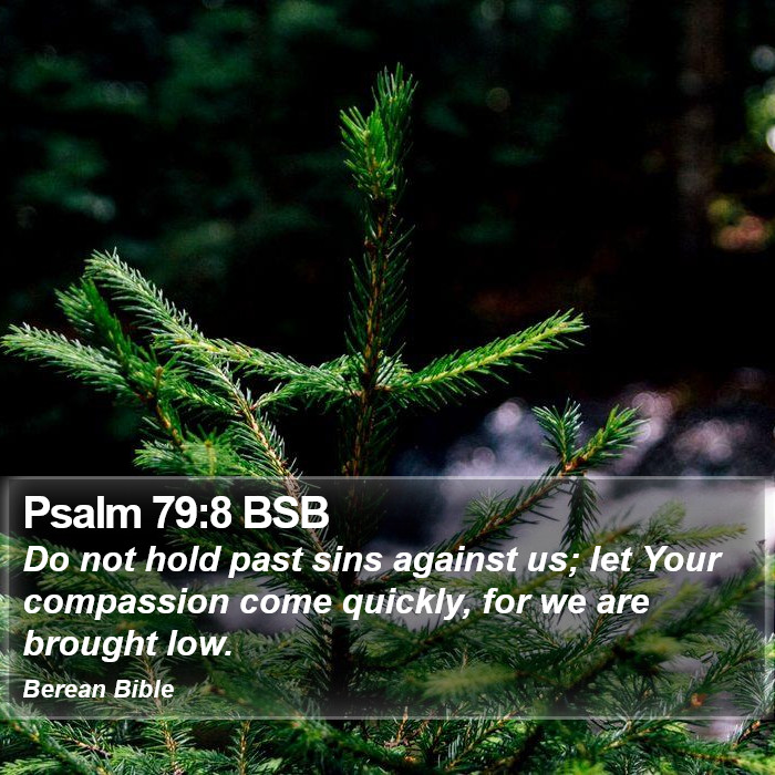 Psalms 79:8 BSB Bible Study