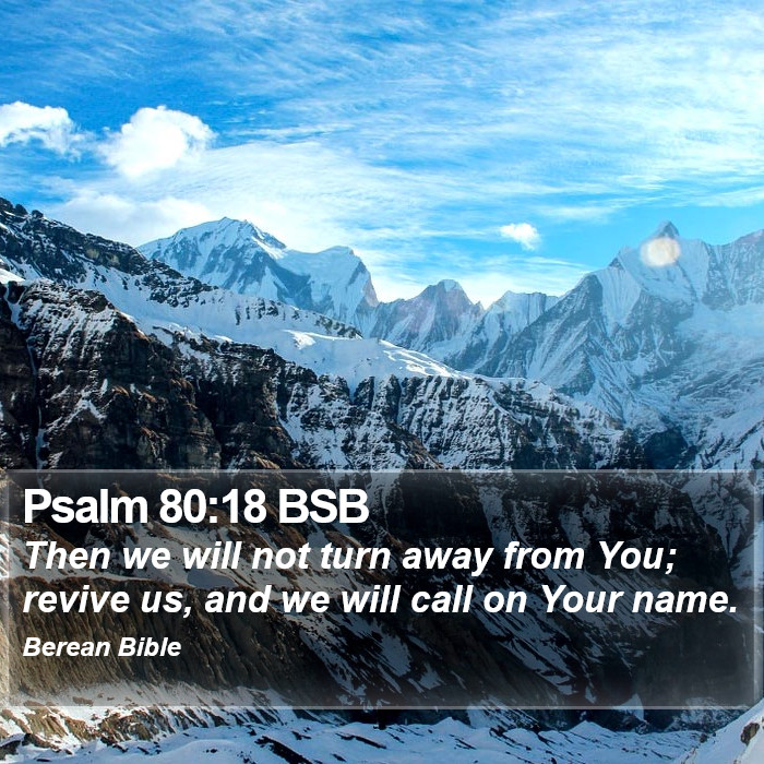 Psalms 80:18 BSB Bible Study