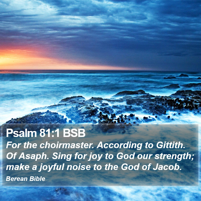 Psalms 81:1 BSB Bible Study