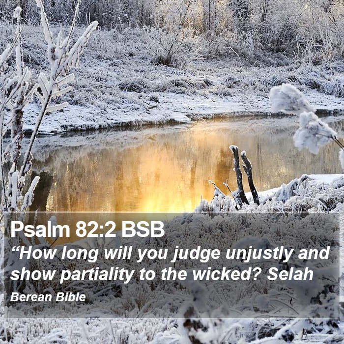 Psalms 82:2 BSB Bible Study