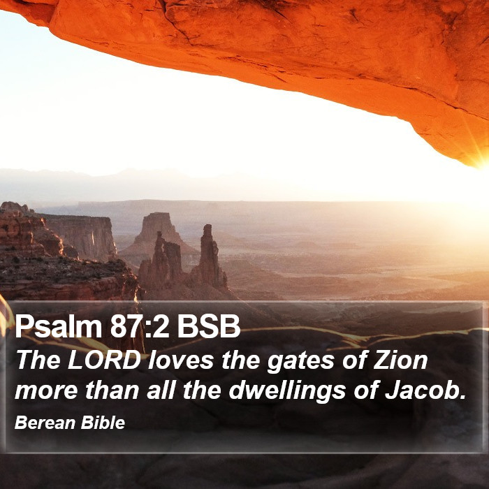 Psalms 87:2 BSB Bible Study