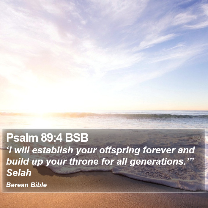 Psalms 89:4 BSB Bible Study