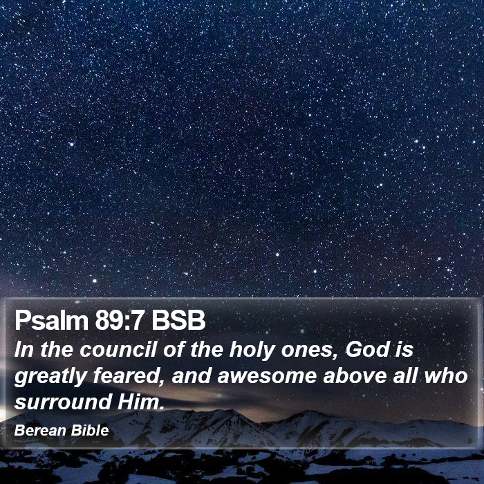 Psalms 89:7 BSB Bible Study