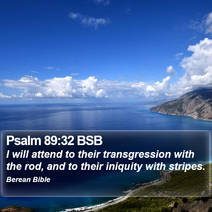 Psalms 89:32 BSB Bible Study