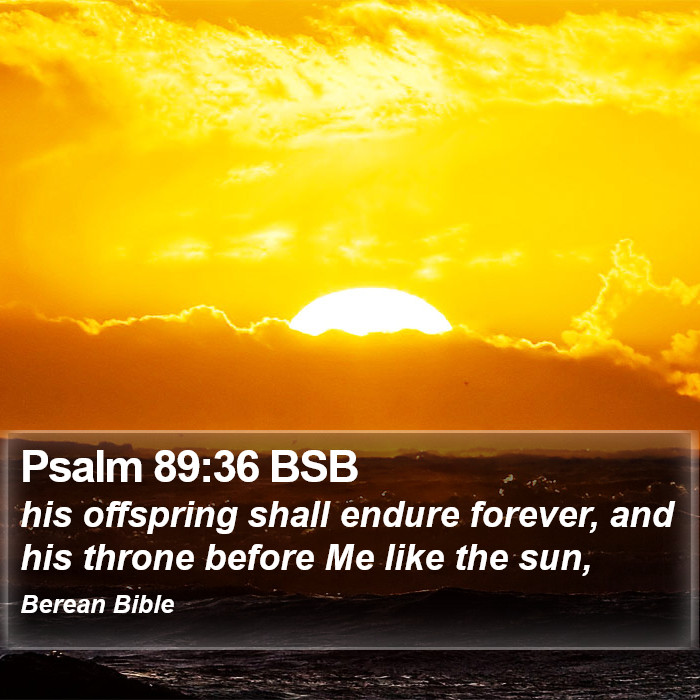 Psalms 89:36 BSB Bible Study