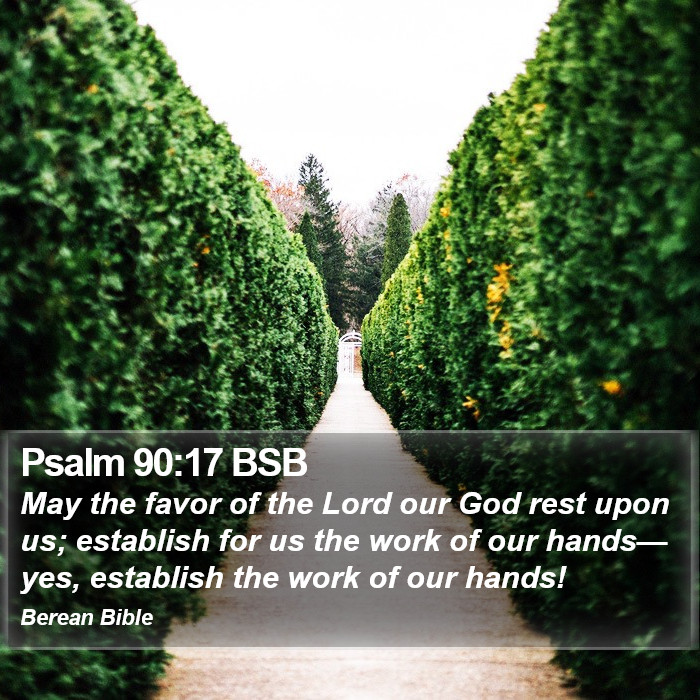 Psalms 90:17 BSB Bible Study