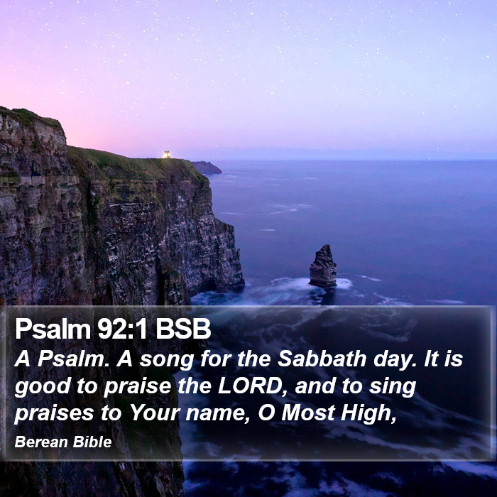 Psalms 92:1 BSB Bible Study