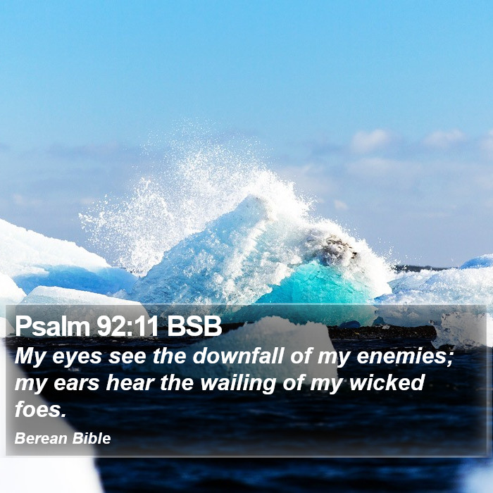 Psalms 92:11 BSB Bible Study